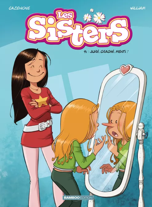 Les Sisters Tome 14 — Juré, Craché, menti !